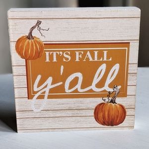 🍁"It's Fall Y'all!"🍁 Harvest Sentiment | Home Decor | Accent Sign